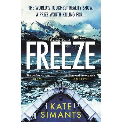 Freeze: the Chilling Richard and Judy Book Club Pick Kate Simants Viper Freeze: the Chilling Richard and Judy Book Club Pick Kate Simants Viper