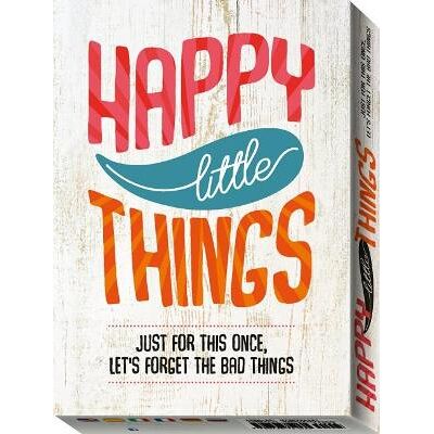 Happy Little Things: Just for This Once, Lets Forget the Bad Things Ari Lo Scarabeo Happy Little Things: Just for This Once, Lets Forget the Bad Things Ari Lo Scarabeo