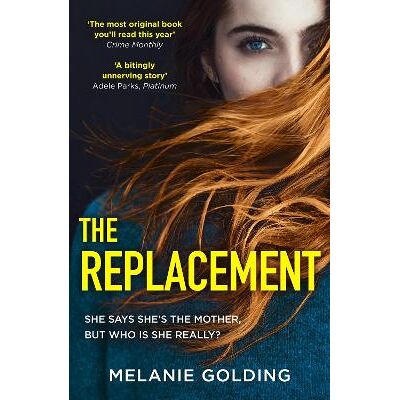 The Replacement Melanie Golding HQ The Replacement Melanie Golding HQ
