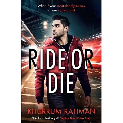 Ride or Die (Jay Qasim, Book 3) Khurrum Rahman HQ Ride or Die (Jay Qasim, Book 3) Khurrum Rahman HQ