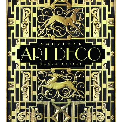 Symantec American Art Deco: Modernistic Architecture and Regionalism Carla Breeze WW Norton & Co Symantec American Art Deco: Modernistic Architecture and Regionalism Carla Breeze WW Norton & Co