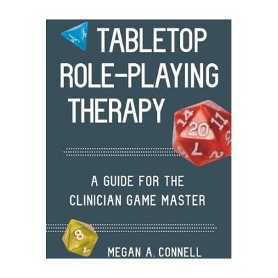 Symantec Tabletop Role-Playing Therapy: A Guide for the Clinician Game Master Megan A. Connell WW Norton & Co Symantec Tabletop Role-Playing Therapy: A Guide for the Clinician Game Master Megan A. Connell WW Norton & Co