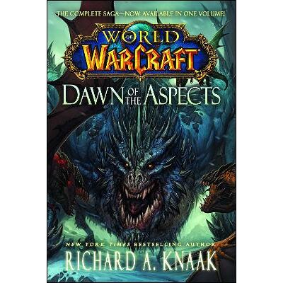 World of Warcraft: Dawn of the Aspects Richard A. Knaak Gallery World of Warcraft: Dawn of the Aspects Richard A. Knaak Gallery