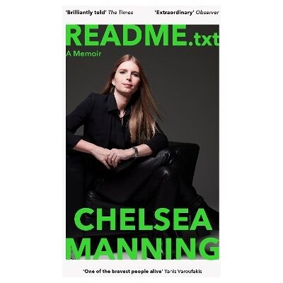 README.txt: A memoir from one of the world’s most famous whistleblowers Chelsea Manning Vintage README.txt: A memoir from one of the world’s most famous whistleblowers Chelsea Manning Vintage