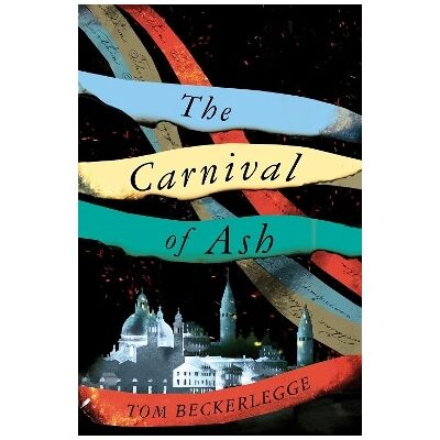 The Carnival Of Ash Tom Beckerlegge Solaris The Carnival Of Ash Tom Beckerlegge Solaris