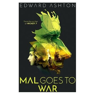 Mal Goes to War Solaris Edward Ashton Mal Goes to War Solaris Edward Ashton