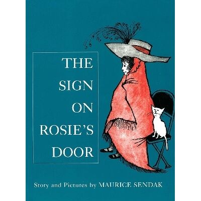 The Sign On Rosie's Door Maurice Sendak Red Fox The Sign On Rosie's Door Maurice Sendak Red Fox