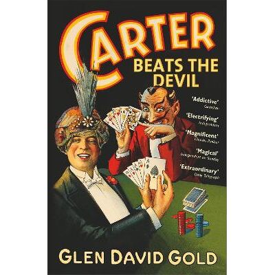 Carter Beats the Devil Glen David Gold Sceptre Carter Beats the Devil Glen David Gold Sceptre