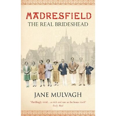 Madresfield: One house, one family, one thousand years Jane Mulvagh Black Swan Madresfield: One house, one family, one thousand years Jane Mulvagh Black Swan