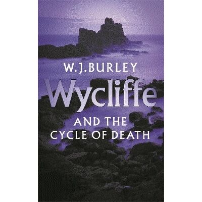 Wycliffe and the Cycle of Death: A completely addictive English cosy murder mystery. Perfect for fans of Betty Rowlands and LJ Ross. W.J. Burley Orion (an Imprint of The Orion Publishing Group Ltd ) Wycliffe and the Cycle of Death: A completely addictive English cosy murder mystery. Perfect for fans of Betty Rowlands and LJ Ross. W.J. Burley Orion (an Imprint of The Orion Publishing Group Ltd )