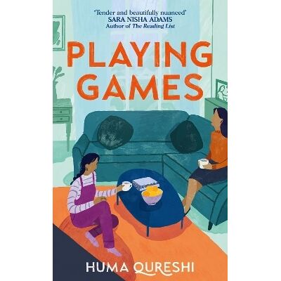 Playing Games: The gorgeous debut novel from the acclaimed author of How We Met Huma Qureshi Sceptre Playing Games: The gorgeous debut novel from the acclaimed author of How We Met Huma Qureshi Sceptre