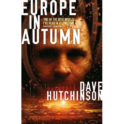 Europe in Autumn: Volume 1 Dave Hutchinson Solaris Europe in Autumn: Volume 1 Dave Hutchinson Solaris