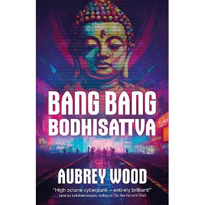 Bang Bang Bodhisattva Aubrey Wood Solaris Bang Bang Bodhisattva Aubrey Wood Solaris