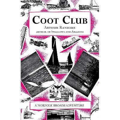 Coot Club Arthur Ransome Red Fox Coot Club Arthur Ransome Red Fox