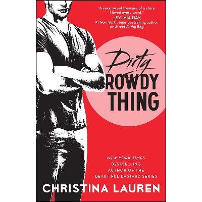 Dirty Rowdy Thing: Volume 2 Christina Lauren Gallery Dirty Rowdy Thing: Volume 2 Christina Lauren Gallery