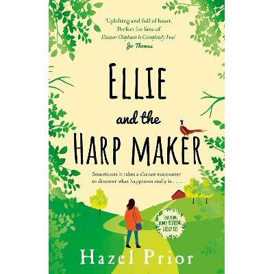 Ellie and the Harpmaker: The uplifting feel-good read from the no. 1 Richard & Judy bestselling author Hazel Prior Black Swan Ellie and the Harpmaker: The uplifting feel-good read from the no. 1 Richard & Judy bestselling author Hazel Prior Black Swan