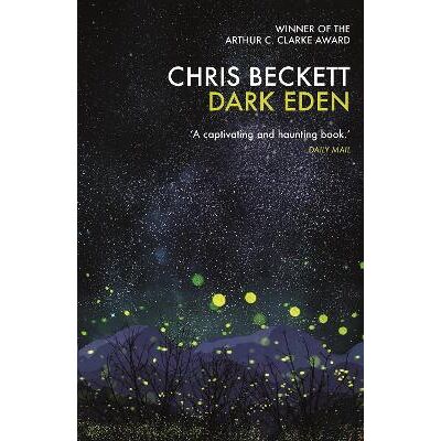 Dark Eden Chris Beckett Corvus Dark Eden Chris Beckett Corvus