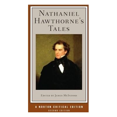 Symantec Nathaniel Hawthorne's Tales: A Norton Critical Edition WW Norton & Co Symantec Nathaniel Hawthorne's Tales: A Norton Critical Edition WW Norton & Co