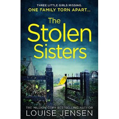 The Stolen Sisters Louise Jensen HQ The Stolen Sisters Louise Jensen HQ