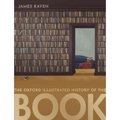 The Oxford Illustrated History of the Book Oxford University Press The Oxford Illustrated History of the Book Oxford University Press