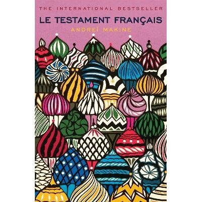 Le Testament Francais Andrei Makine Sceptre Le Testament Francais Andrei Makine Sceptre