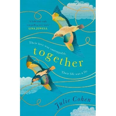 Together: The UNMISSABLE Richard and Judy Book Club pick! Julie Cohen Orion (an Imprint of The Orion Publishing Group Ltd ) Together: The UNMISSABLE Richard and Judy Book Club pick! Julie Cohen Orion (an Imprint of The Orion Publishing Group Ltd )