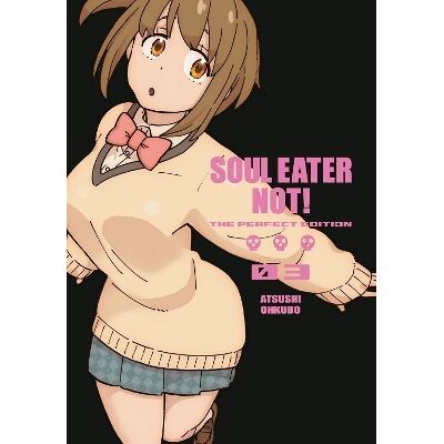 Soul Eater NOT!: The Perfect Edition 03 Atsushi Ohkubo Square Enix Soul Eater NOT!: The Perfect Edition 03 Atsushi Ohkubo Square Enix