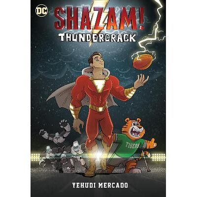 Shazam! Thundercrack Yehudi Mercado DC Comics Shazam! Thundercrack Yehudi Mercado DC Comics
