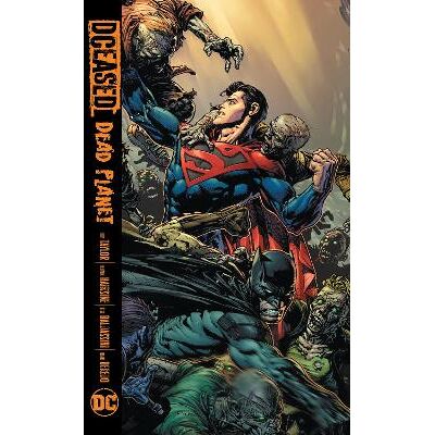 DCeased: Dead Planet Trevor Hairsine DC Comics DCeased: Dead Planet Trevor Hairsine DC Comics