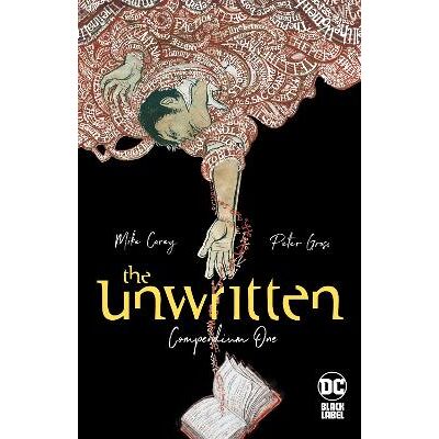 The Unwritten: Compendium One Peter Gross DC Comics The Unwritten: Compendium One Peter Gross DC Comics