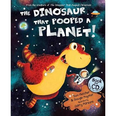 The Dinosaur that Pooped a Planet!: Book and CD Dougie Poynter Red Fox The Dinosaur that Pooped a Planet!: Book and CD Dougie Poynter Red Fox