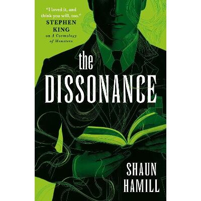 The Dissonance Shaun Hamill Titan Books Ltd The Dissonance Shaun Hamill Titan Books Ltd