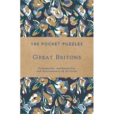Great Britons: 100 Pocket Puzzles: Crosswords, wordsearches and verbal brainteasers of all kinds National Trust Books National Trust Books Great Britons: 100 Pocket Puzzles: Crosswords, wordsearches and verbal brainteasers of all kinds National Trust Books National Trust Books