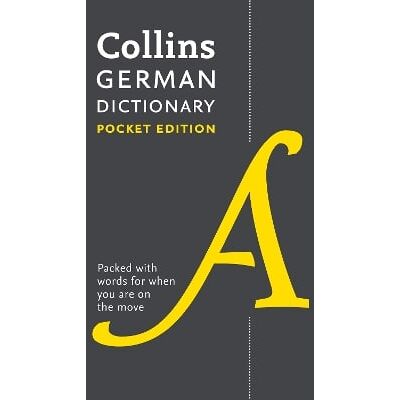 German Pocket Dictionary: The perfect portable dictionary (Collins Pocket) Collins Dictionaries German Pocket Dictionary: The perfect portable dictionary (Collins Pocket) Collins Dictionaries