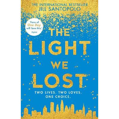 The Light We Lost Jill Santopolo HQ The Light We Lost Jill Santopolo HQ