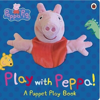 Peppa Pig: Play with Peppa Hand Puppet Book Ladybird Peppa Pig: Play with Peppa Hand Puppet Book Ladybird