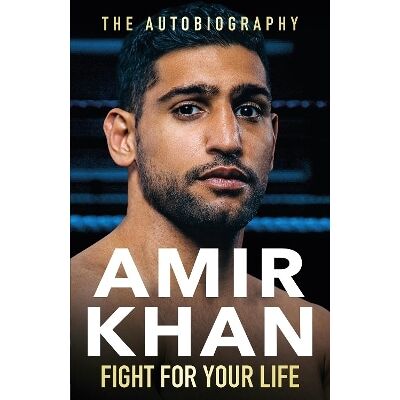 Fight For Your Life Amir Khan Century Fight For Your Life Amir Khan Century
