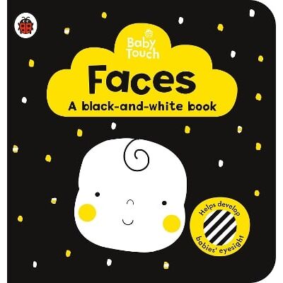 Baby Touch: Faces: a black-and white-book Ladybird Ladybird Baby Touch: Faces: a black-and white-book Ladybird Ladybird