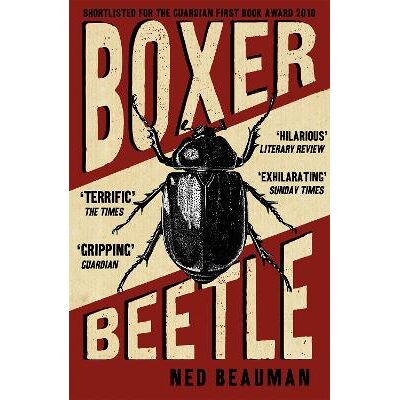 Boxer, Beetle Ned Beauman Sceptre Boxer, Beetle Ned Beauman Sceptre