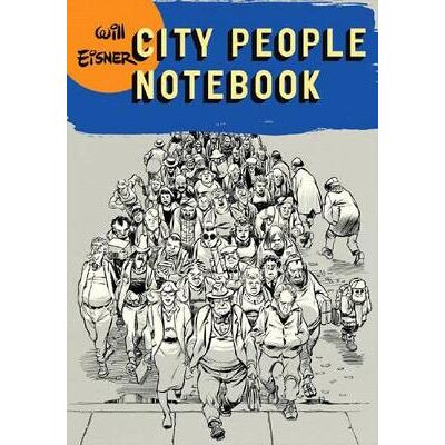 Symantec City People Notebook Will Eisner WW Norton & Co Symantec City People Notebook Will Eisner WW Norton & Co