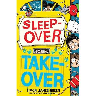Sleepover Takeover Simon James Green Scholastic Sleepover Takeover Simon James Green Scholastic