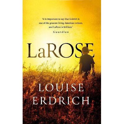 LaRose Louise Erdrich Corsair LaRose Louise Erdrich Corsair
