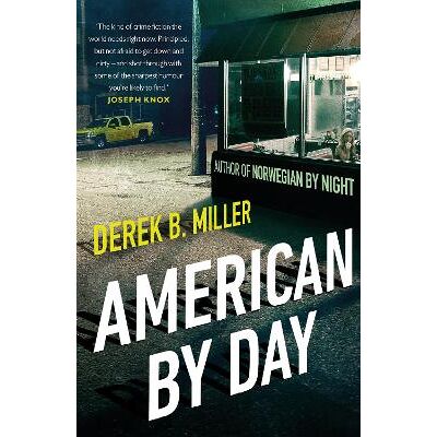 American By Day: Shortlisted for the CWA Gold Dagger Award Derek B. Miller Black Swan American By Day: Shortlisted for the CWA Gold Dagger Award Derek B. Miller Black Swan