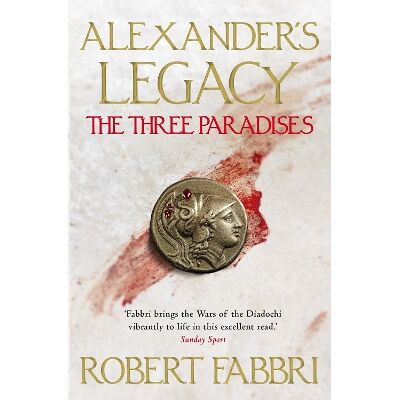 The Three Paradises Robert Fabbri Corvus The Three Paradises Robert Fabbri Corvus