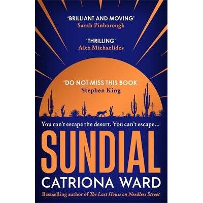 Sundial: from the author of Sunday Times bestseller The Last House on Needless Street Catriona Ward Viper Sundial: from the author of Sunday Times bestseller The Last House on Needless Street Catriona Ward Viper
