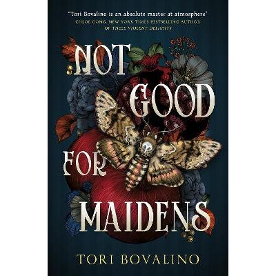 Not Good For Maidens Tori Bovalino Titan Books Ltd Not Good For Maidens Tori Bovalino Titan Books Ltd