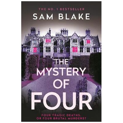 The Mystery of Four Sam Blake Corvus The Mystery of Four Sam Blake Corvus