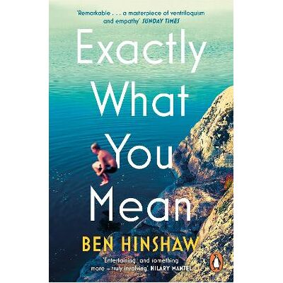 Exactly What You Mean: The BBC Between the Covers Book Club Pick Ben Hinshaw Viking Exactly What You Mean: The BBC Between the Covers Book Club Pick Ben Hinshaw Viking