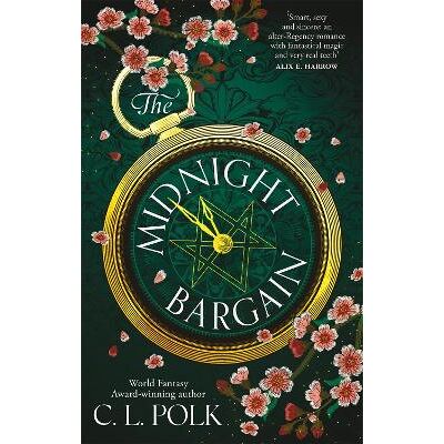 The Midnight Bargain: Magic meets Bridgerton in the Regency fantasy everyone is talking about... C. L. Polk Orbit The Midnight Bargain: Magic meets Bridgerton in the Regency fantasy everyone is talking about... C. L. Polk Orbit