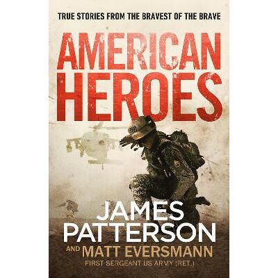 American Heroes James Patterson Century American Heroes James Patterson Century